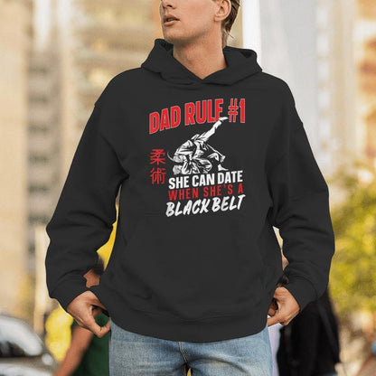 Jiu Jitsu Dad Father Daughter Dad Rule 1 She Can Date When Unisex Hoodie