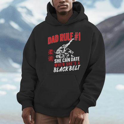 Jiu Jitsu Dad Father Daughter Dad Rule 1 She Can Date When Unisex Hoodie