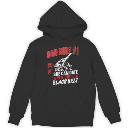 Jiu Jitsu Dad Father Daughter Dad Rule 1 She Can Date When Unisex Hoodie