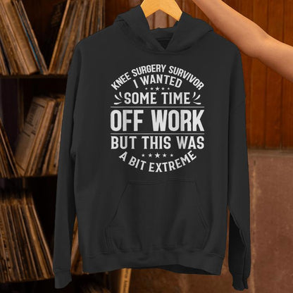 Knee Surgery Survivor Post Knee Replacement Surgery Unisex Hoodie