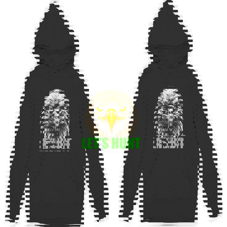 Let’S Hunt Eagles Hunting Unisex Hoodie