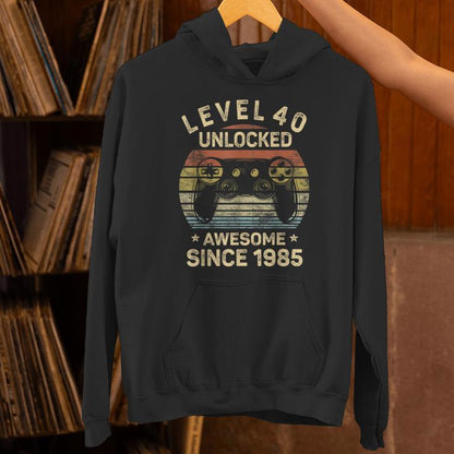 Level 40 Unlocked 40Th Birthday 40 Year Old Gamer Bday Unisex Hoodie
