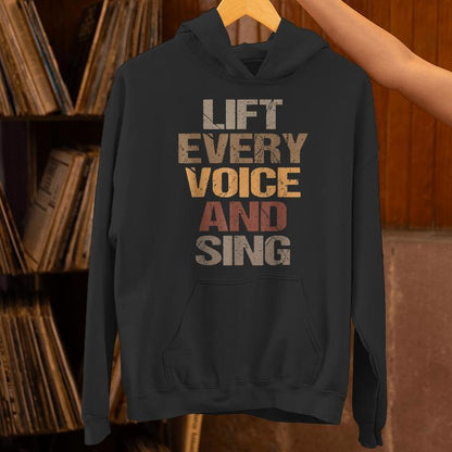 Lift Every Voice And Sing Junenth Black History Month Unisex Hoodie