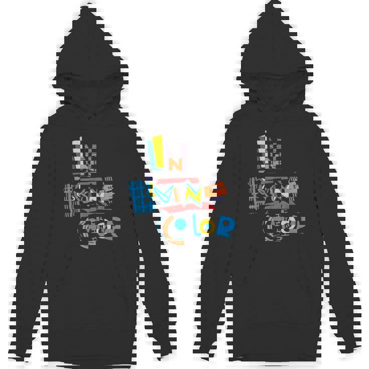 In Living Color Unisex Hoodie
