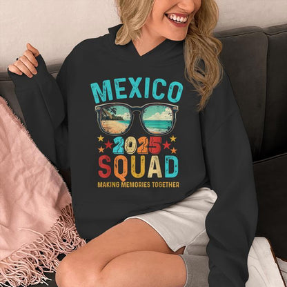Mexico Squad 2025 Matching Vacation Trip Friends Reunion Unisex Hoodie