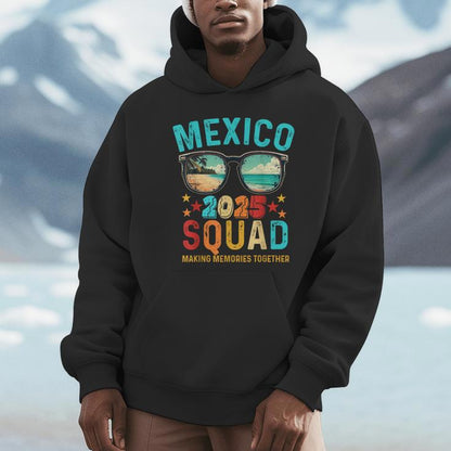 Mexico Squad 2025 Matching Vacation Trip Friends Reunion Unisex Hoodie