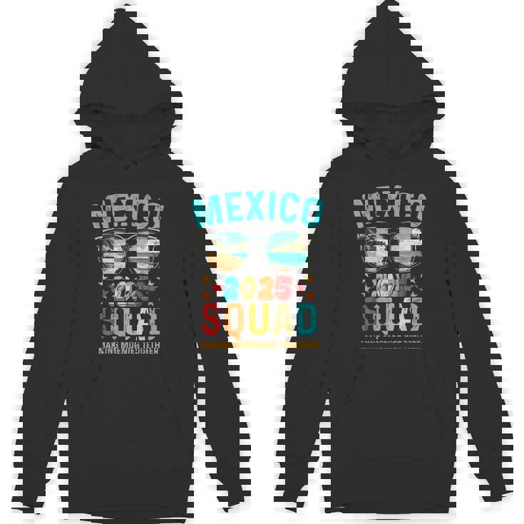 Mexico Squad 2025 Matching Vacation Trip Friends Reunion Unisex Hoodie