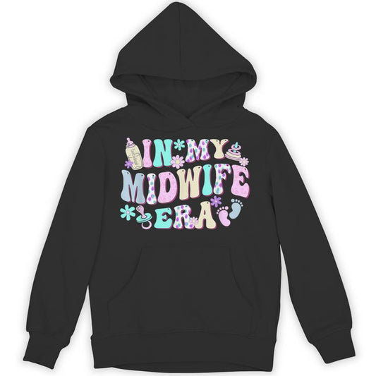 In My Midwife Era International Day Of The Midwife Unisex Hoodie