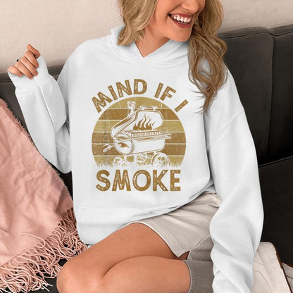 Mind If I Smoke Bbq Barbeque Grilling Chef Dad Unisex Hoodie