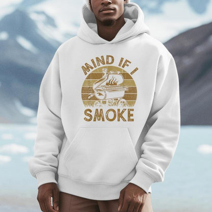 Mind If I Smoke Bbq Barbeque Grilling Chef Dad Unisex Hoodie