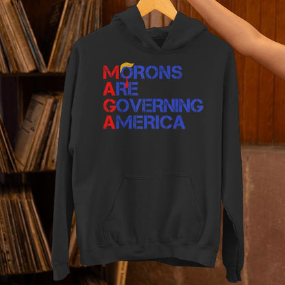 Morons Are Governing America Trump 2024 Unisex Hoodie