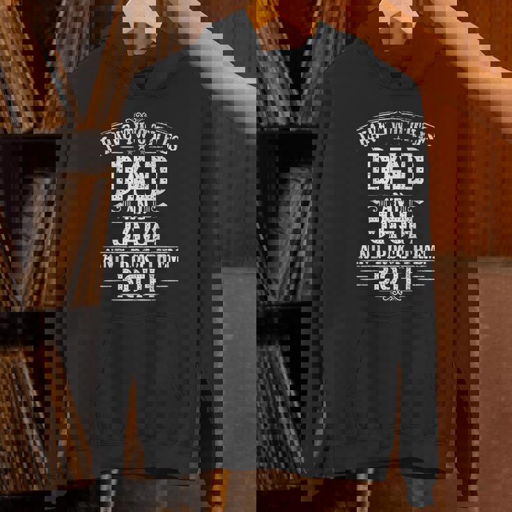 New Jaja I Have Two Titles Dad And Jaja Unisex Hoodie