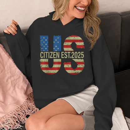 New Us Citizen Est 2025 American Immigrant Citizenship Unisex Hoodie