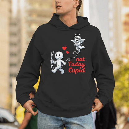 Not Today Cupid Humorous Anti-Valentine's Day Unisex Hoodie