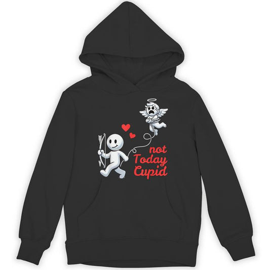 Not Today Cupid Humorous Anti-Valentine's Day Unisex Hoodie