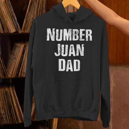 Number Juan Dad For Fathers Day Unisex Hoodie