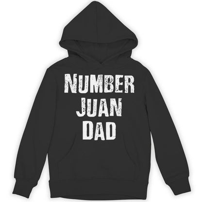 Number Juan Dad For Fathers Day Unisex Hoodie