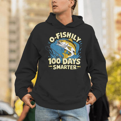 O-Fishily 100 Days Smarter 100 Days Of School Fish &amp; Fishing Unisex Hoodie