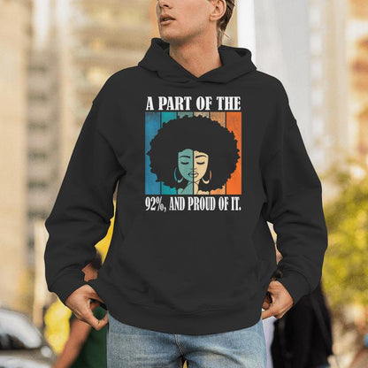 A Part Of The 92 And Proud Of It Quote Unisex Hoodie