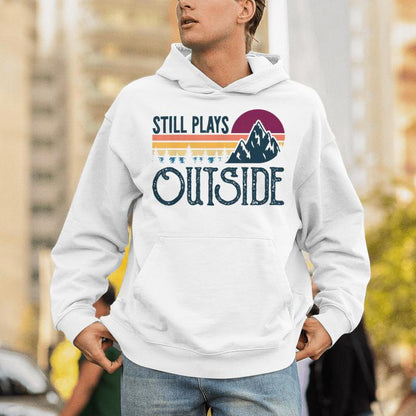 Still Plays Outside Vintage Camping And Hiking Unisex Hoodie