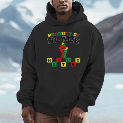 Product Of Black History Month Black Heritage Pride Culture Unisex Hoodie