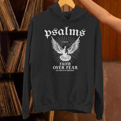 Psalms Faith Over Fear The Lord Is My Shepherd Unisex Hoodie
