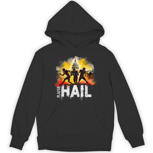 Raise Hail American Football Washington American Football Unisex Hoodie