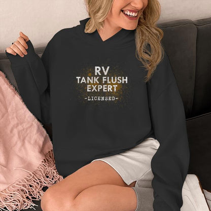 Recreational Vehicle Tank Flush Licensed Expert Sewer Hose Unisex Hoodie