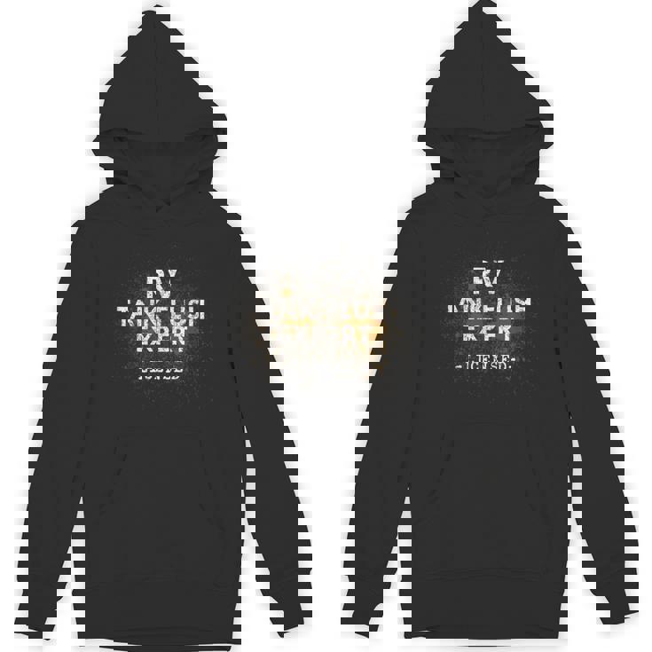 Recreational Vehicle Tank Flush Licensed Expert Sewer Hose Unisex Hoodie