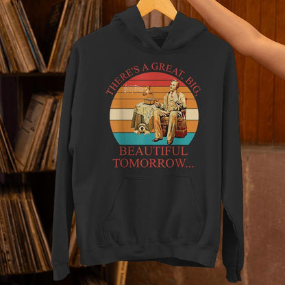 There's A Great Big Beautiful Tomorrow Vintage Unisex Hoodie