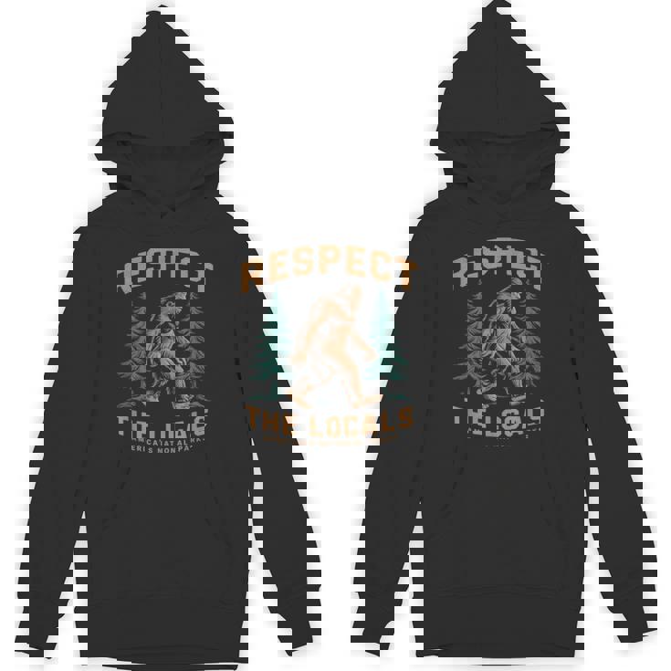 Respect The Locals Bigfoot Sasquatch American National Parks Unisex Hoodie