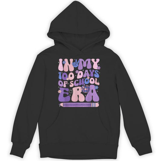 Retro Disco In My 100 Days Of School Era 100Th Day Of School Unisex Hoodie