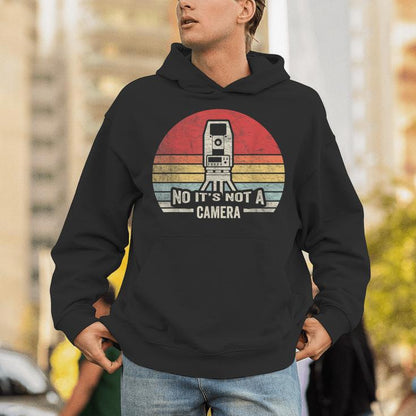Retro Surveying Land Surveyor It's Not A Camera Unisex Hoodie