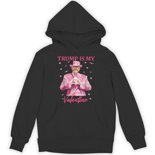 Retro Trump Is My Valentine Trump Valentine Day Unisex Hoodie