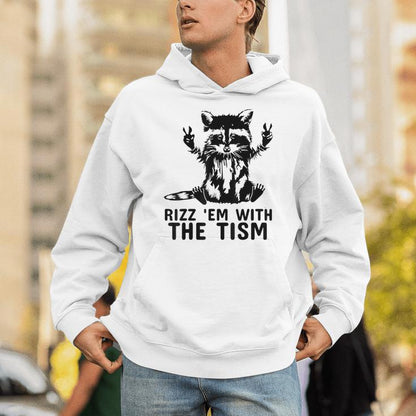 Rizz Em With The Tism Rizzler Joke Meme Rizzling Raccoon Pun Unisex Hoodie