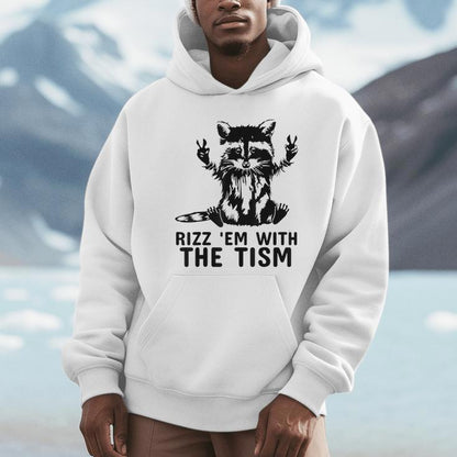 Rizz Em With The Tism Rizzler Joke Meme Rizzling Raccoon Pun Unisex Hoodie