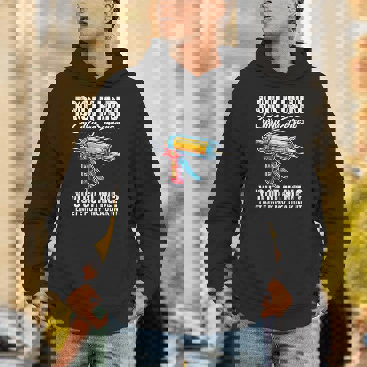 Rock Hard Caulking Services Adult Humor Inappropriate Joke Unisex Hoodie