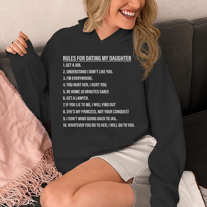Rules For Dating My Daughter Dad Daughter On Back Unisex Hoodie
