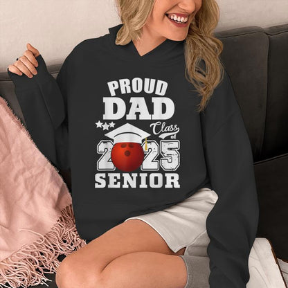 Senior 2025 Proud Dad Of A Class Of 2025 Bowling Graduate Unisex Hoodie