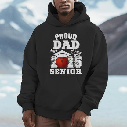 Senior 2025 Proud Dad Of A Class Of 2025 Bowling Graduate Unisex Hoodie