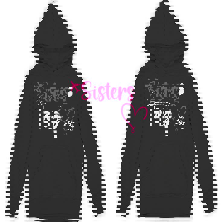 Sisters Trip 2025 Vacation Travel Sisters Weekend Unisex Hoodie