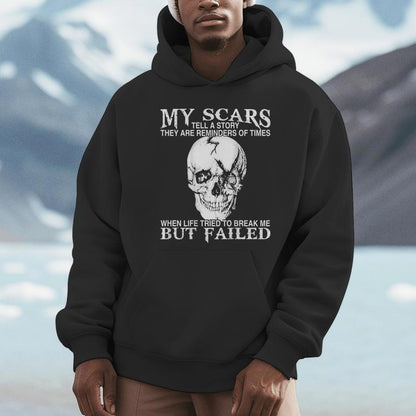 Skull My Scars Tell A Story They Are Reminders On Back Unisex Hoodie