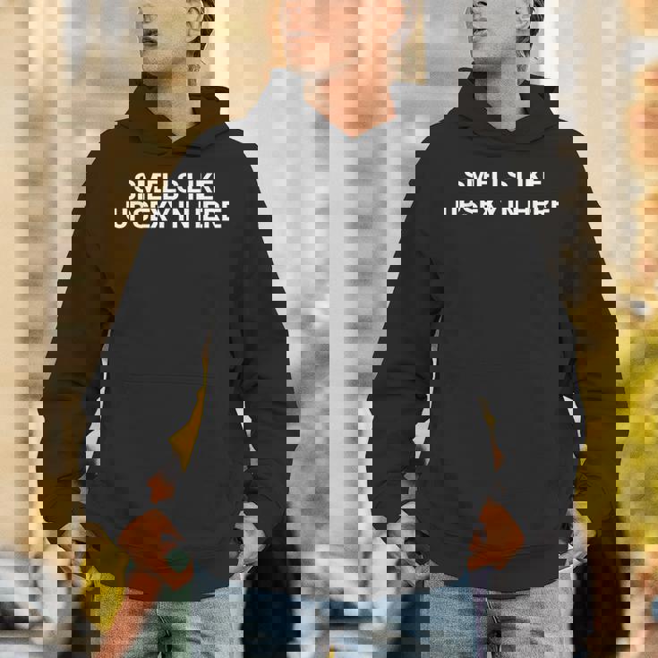 Smells Like Upsexy In Here Unisex Hoodie