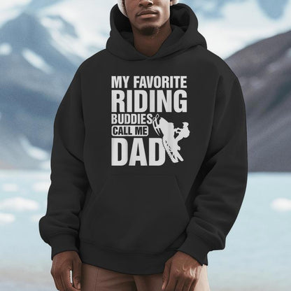 Snowmobile Sled My Favorite Riding Buddies Call Me Dad Unisex Hoodie