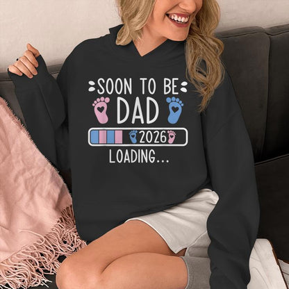Soon To Be Dad 2026 Loading Pregnancy Announcement 2026 Unisex Hoodie