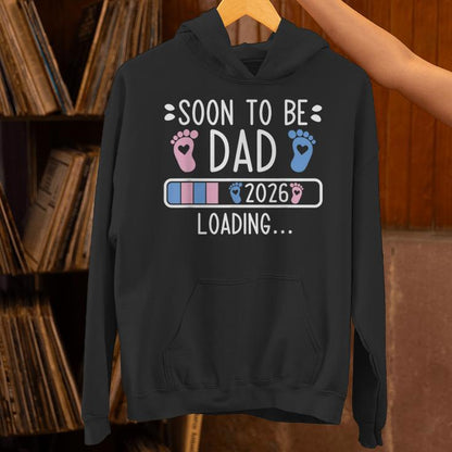Soon To Be Dad 2026 Loading Pregnancy Announcement 2026 Unisex Hoodie