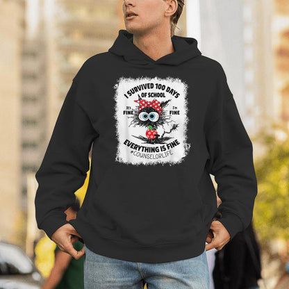 I Survived 100 Days Of School Its Fine Counselor Bleached Unisex Hoodie