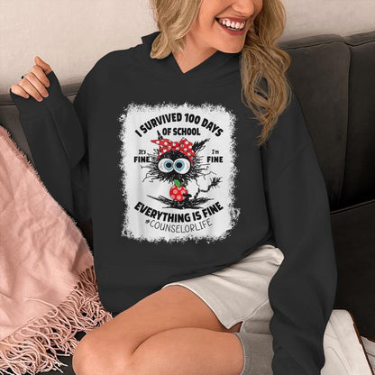 I Survived 100 Days Of School Its Fine Counselor Bleached Unisex Hoodie