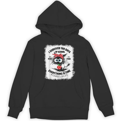 I Survived 100 Days Of School Its Fine Counselor Bleached Unisex Hoodie