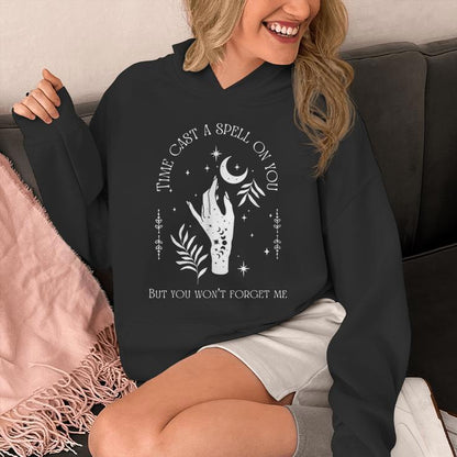Time Cast A Spell On You But You Won't Forget Me Unisex Hoodie